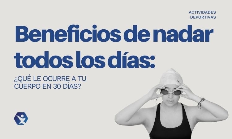 Conoce los beneficios de nadar todos los días