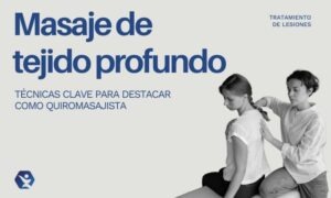 Conoce el masaje de tejido profundo y sus técnicas