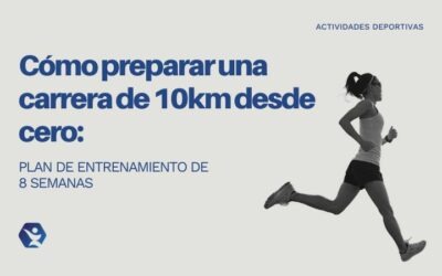 Cómo preparar una carrera de 10km desde cero: plan de entrenamiento de 8 semanas