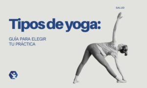 Conoce los tipos de yoga